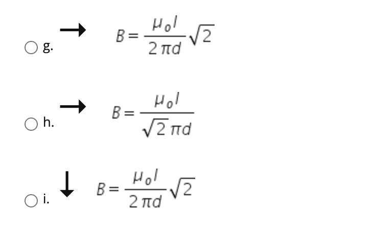 Hol
B =
g.
2 πd
Hol
B =
O h.
V2 nd
Hol
B = -
2
Oi.
2 πα
