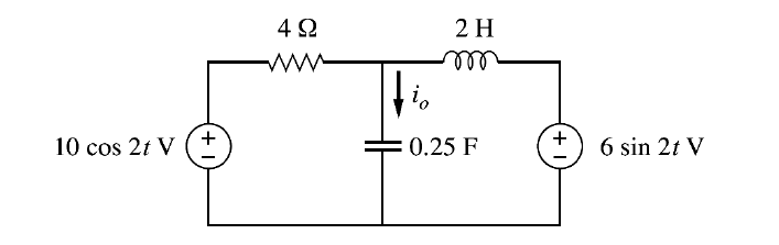 4 2
2 H
ll
i,
10 cos 2t V
0.25 F
6 sin 2t V
