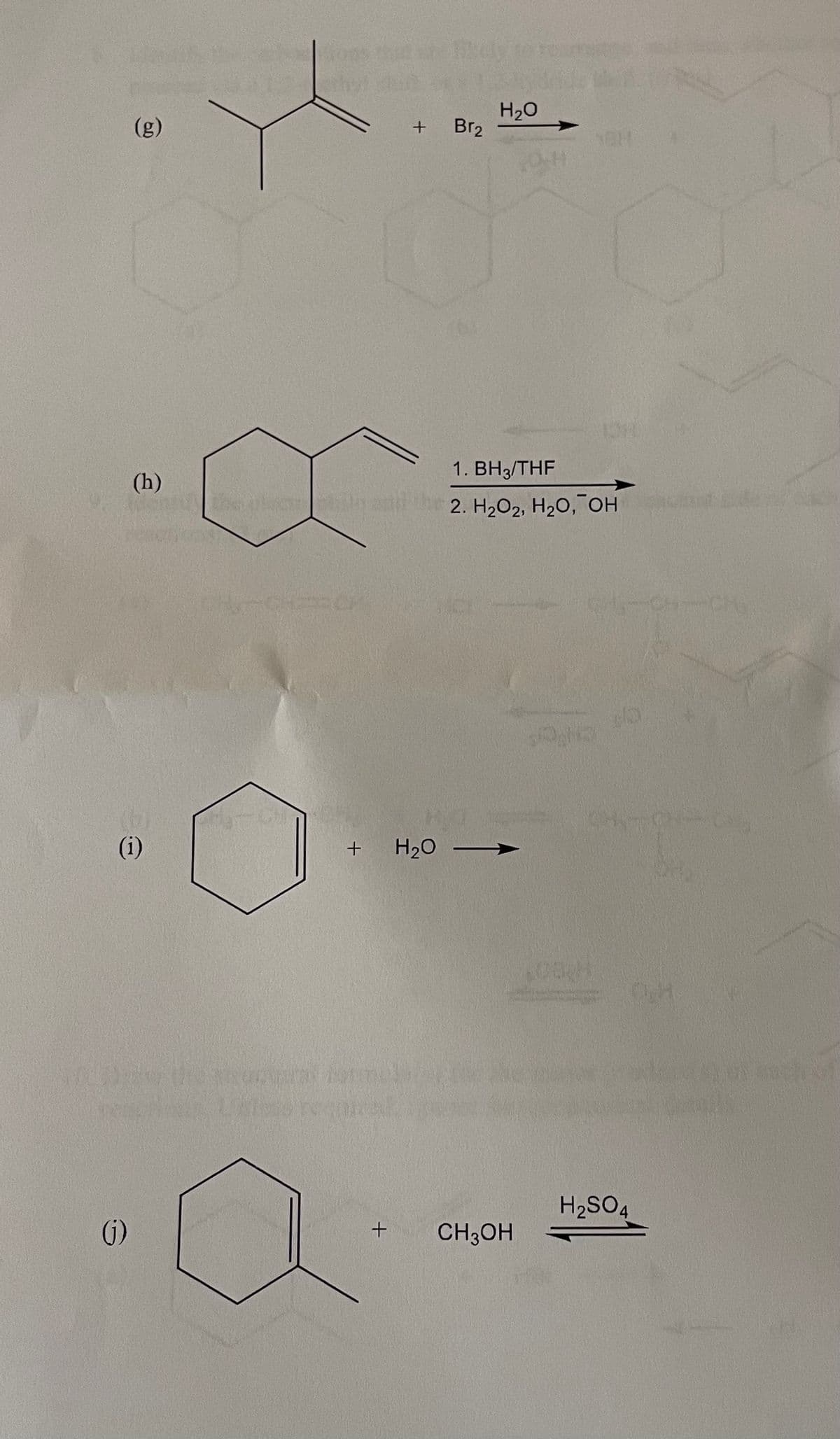 (g)
H20
Br2
1. ВНз/THF
(h)
2. H202, H20, OH
CH
(i)
H20 →
hof
H2SO4
(G)
CH;OH
