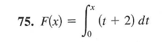 75. F(x) =
| (1 + 2) dt
