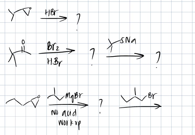 You HBr
ti
гля
H. Br
€
7
лявш т
No acid
work up
7
7
-SNa
→ 1
-Br