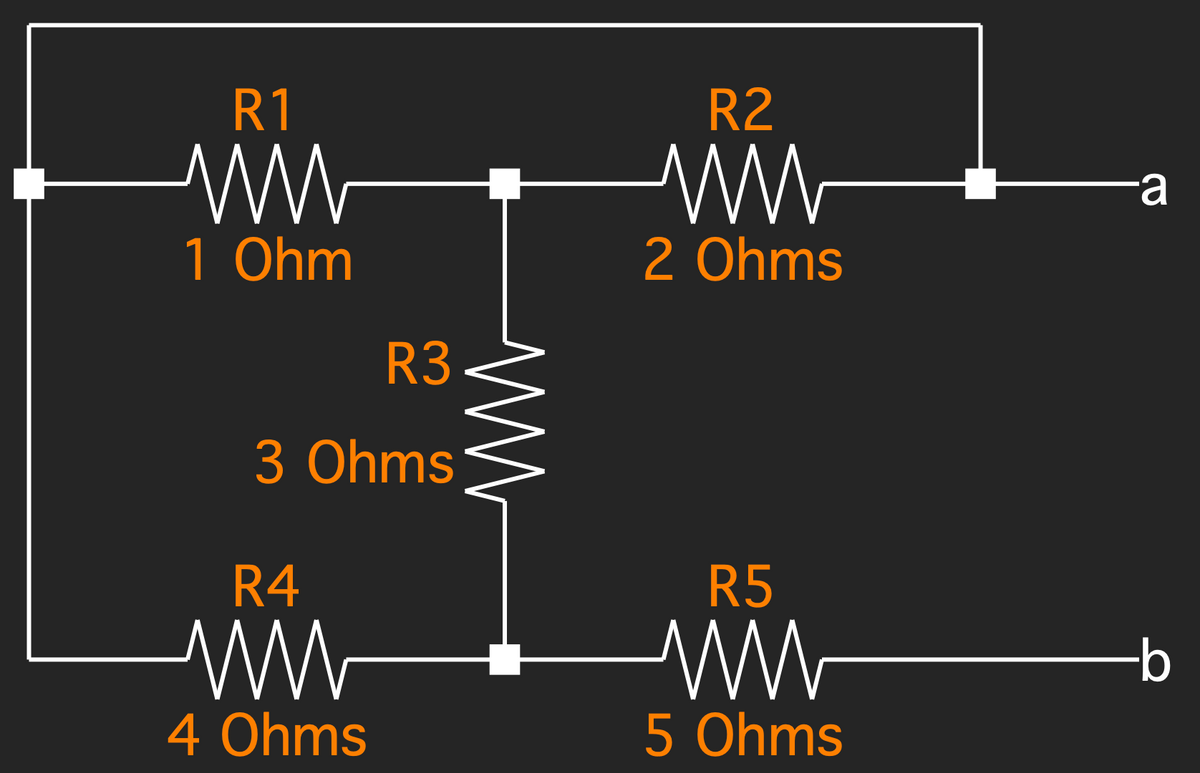 R1
ww
1 Ohm
R3
3 Ohms
R4
ww
4 Ohms
ww
R2
ww
2 Ohms
R5
ww
5 Ohms
a
-b