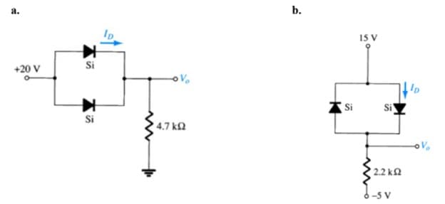 a.
b.
15 V
Si
+20 V
Si
Si
Si
4.7 kQ
2.2 k2
-5 V
