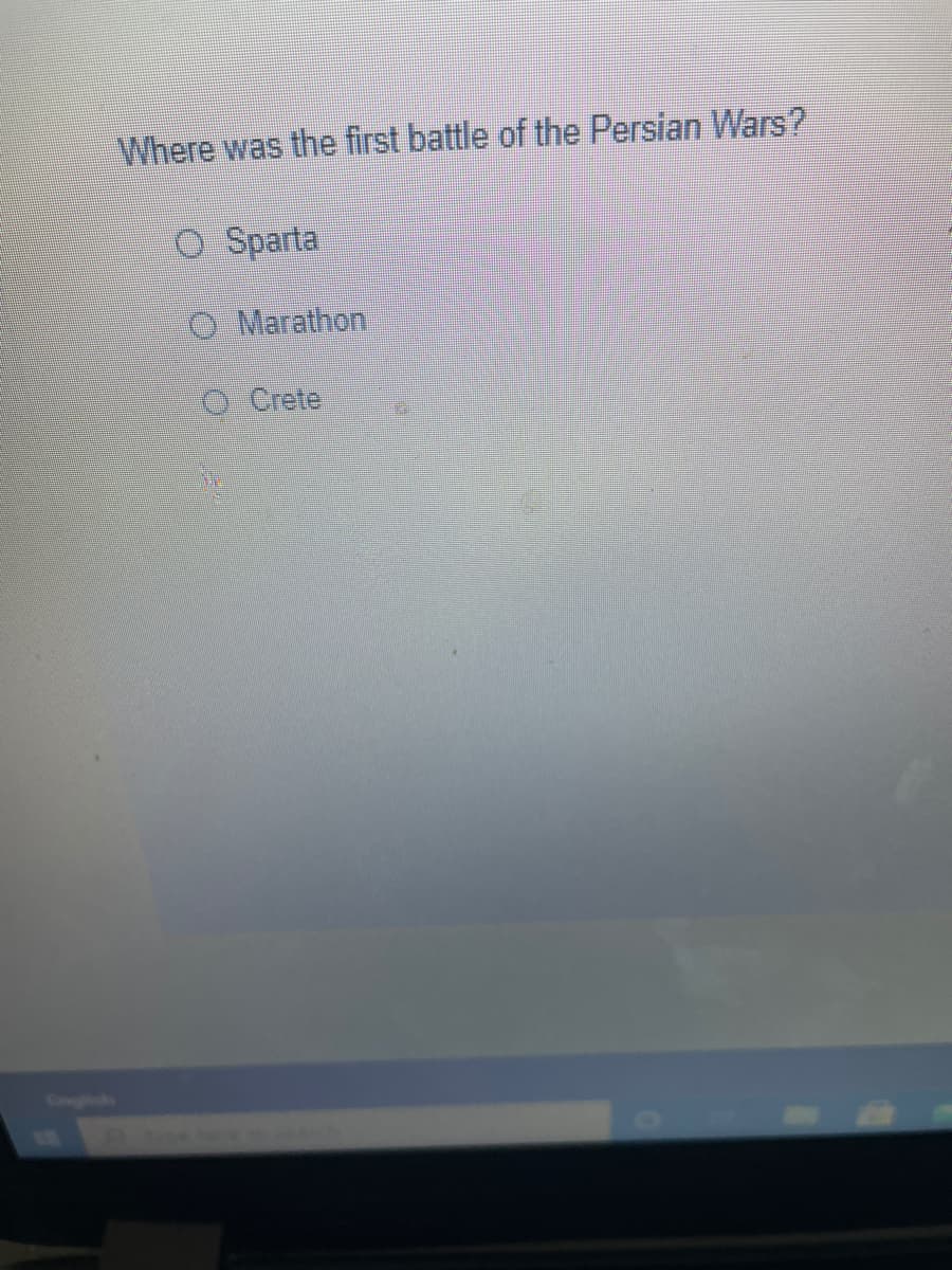 Where was the first battle of the Persian Wars?
O Sparta
O Marathon
O Crete
