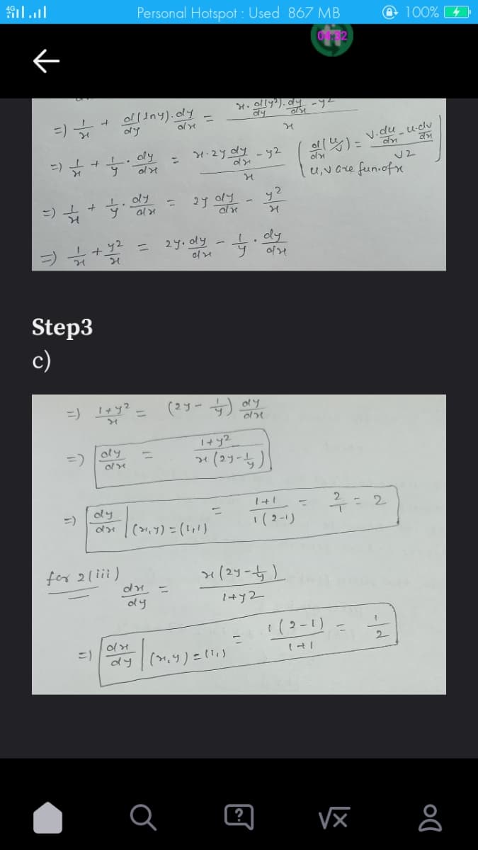 Personal Hotspot : Used 867 MB
@100% 4
+ olliny).dy-
oly
V.du_uclv
oly
%3D
olu
u,v ore fun.ofse
oly
%3D
2y oly -
dy
Step3
c)
(2y- )
oly
=)
Ity2
ly
=)
%3D
- 2
oly
(,y) = (!,!)
=)
|( 2-1)
for 2liii)
x(24-5)
ody
1 (2-1) -
2.
?
