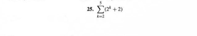 25. E(2* + 2)
k=2
