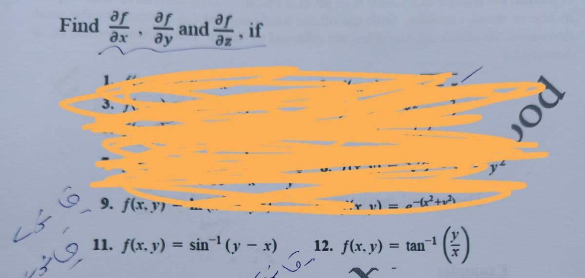 Find . and , if
Je
ду
9. f(x. y) -
5.
- .
-1
12. f(x. y) = tan
|
11. f(x. y) = sin(y – x)
%3D
por
