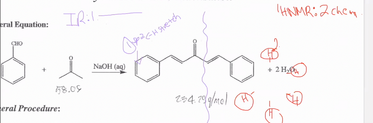 IRil.
IHAMR:Z chem
eral Equation:
Stretch
СНО
+
NaOH (aq)
+ 2 H2Ø
58.05
eral Procedure:
284. 79 g/mo) (A
