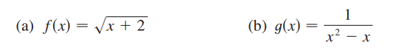 1
(a) f(x) = /x + 2
(b) g(x) =
x-
