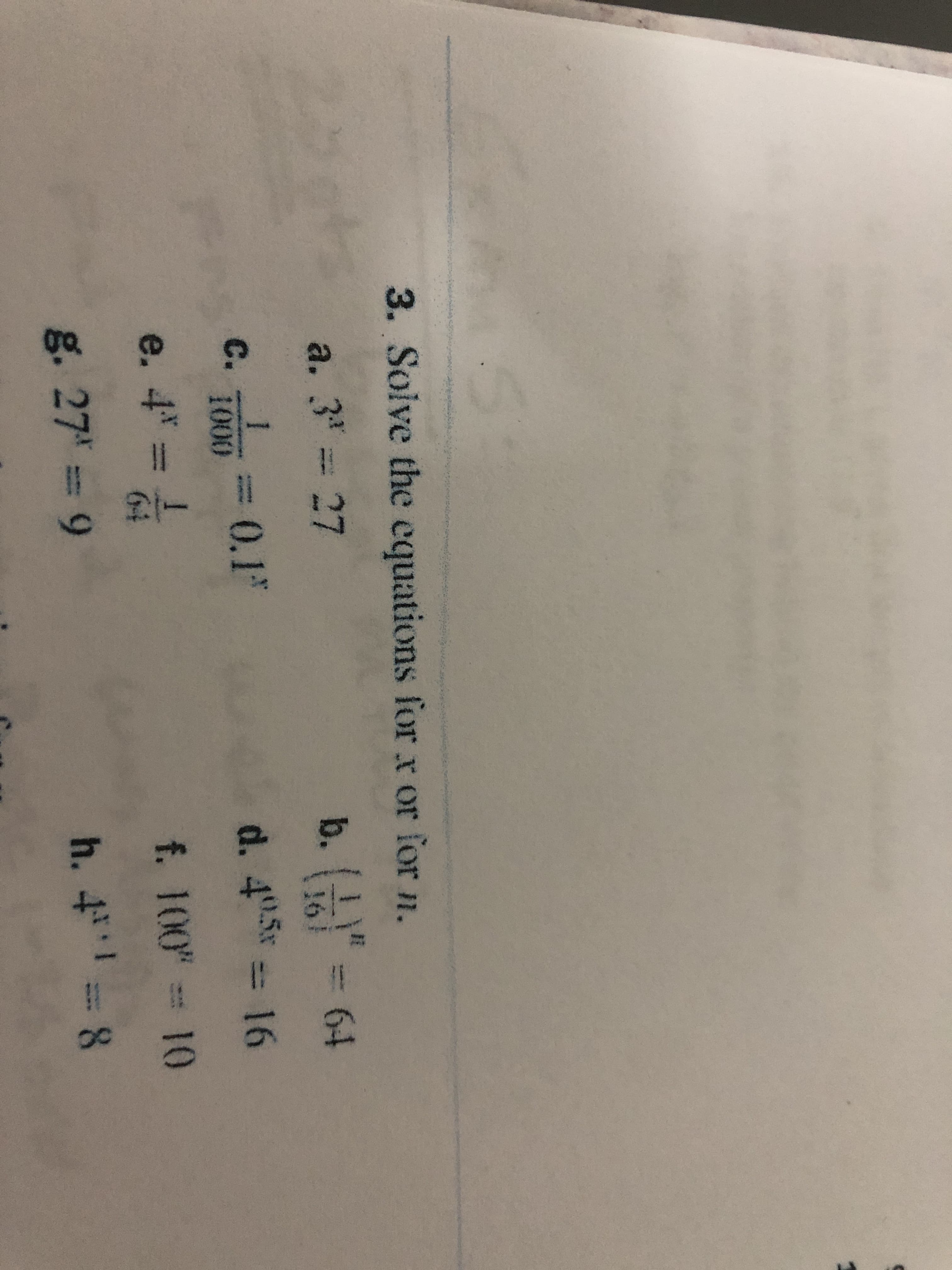 3. Solve t
a. 3"
C.
1000
e. 4"
=
g. 27
'
