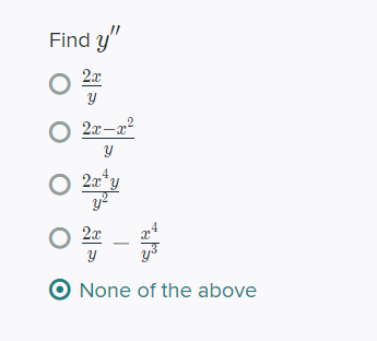 Find y"
2x
O 2a*y
O 22
O None of the above
