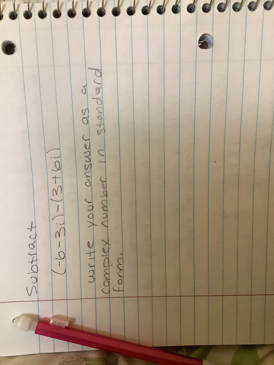 Subtiact
(-6-3;)-(3+6i)
write your answer as
om.
