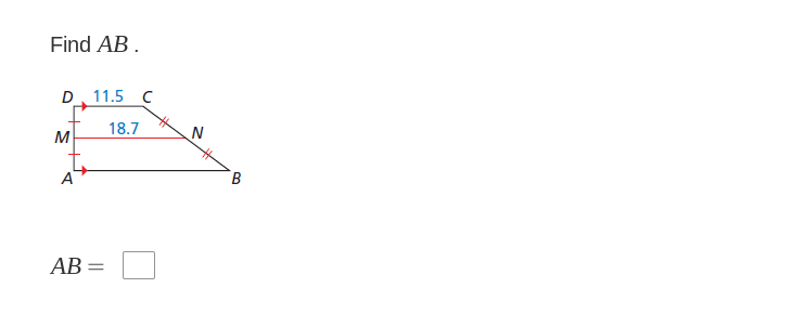 Find AB.
D. 11.5 C
18.7
N
M
A
AB =
B.
