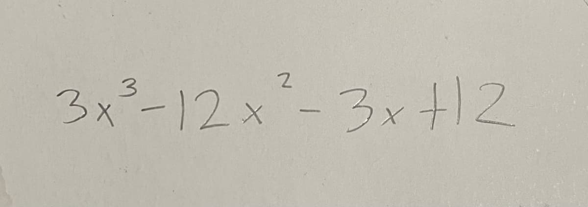 3xー12x-
-3x+12
