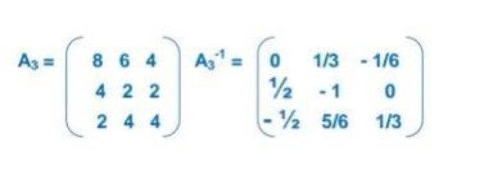 As =
8 6 4
A," =
1/3 - 1/6
/2
4 2 2
2 4 4
- 1
- ½ 5/6 1/3
