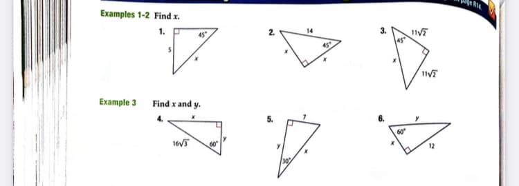 R14
Examples 1-2 Find x.
1.
14
45*
45°
Example 3
Find x and y.
60
16V5
12
30
3.
