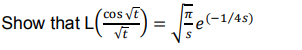 Show thatI
cos ve
(-1/4s)
