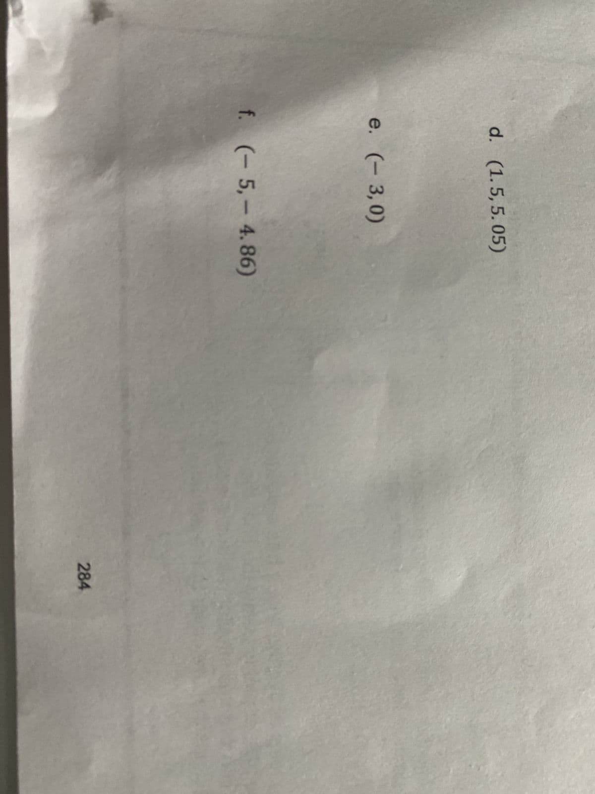 d. (1.5, 5.05)
e. (-3,0)
f. (-5,-4.86)
284