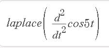 laplace|
cos5t
dt
