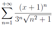 +∞
Σ
3″
n=1
(x + 1)n
ZrVn2 + 1