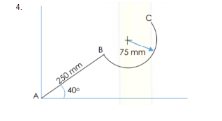 4.
A
250 mm
40⁰
B
75 mm