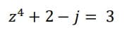 z4+2-j = 3