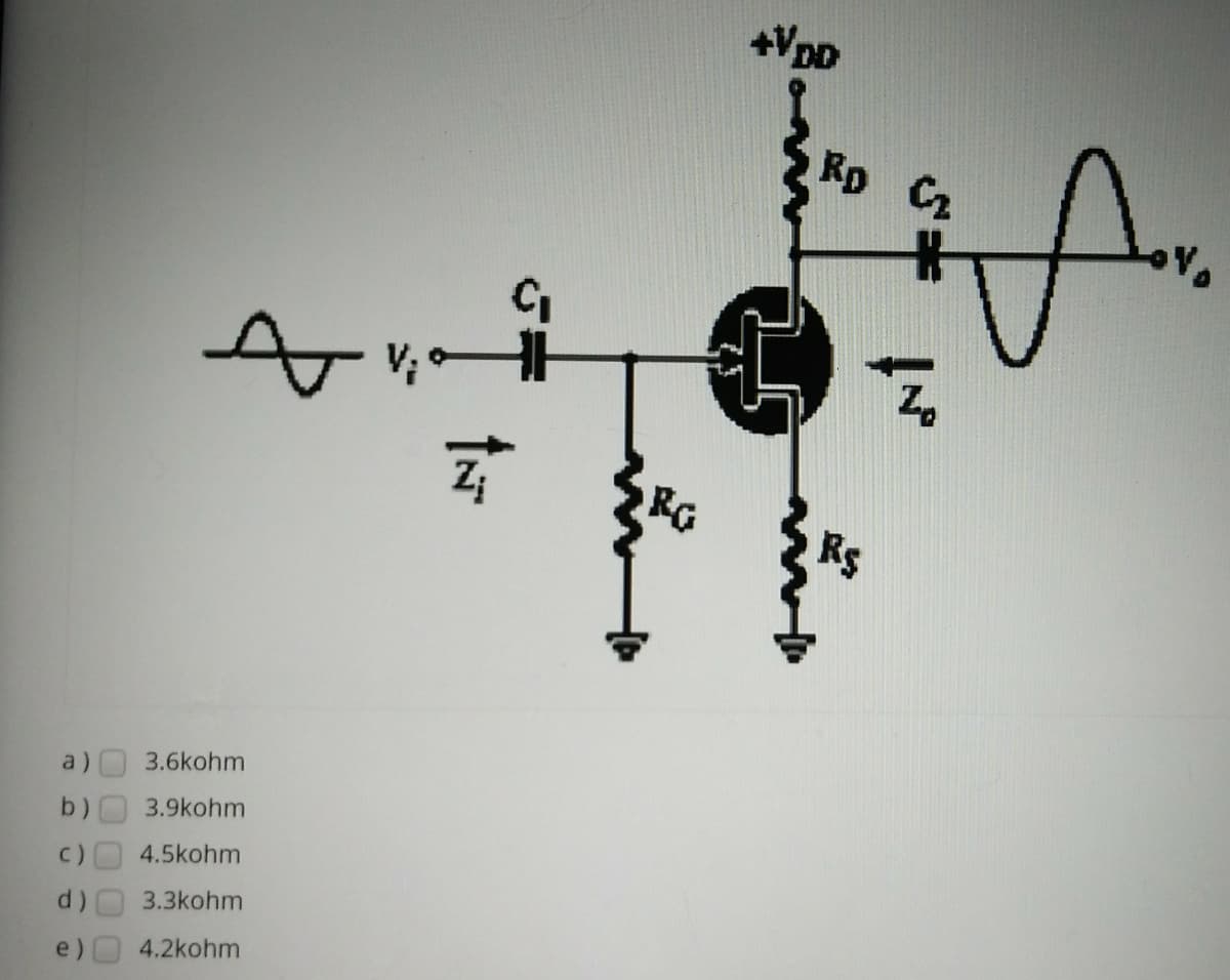 +Vpp
Rp C2
Rs
a) 3.6kohm
b) 3.9kohm
c)
4.5kohm
3.3kohm
e)
4.2kohm
