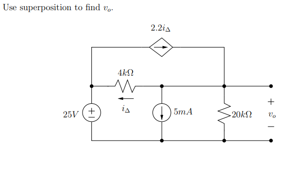 Use superposition to find v,.
2.2ia
4kN
is
5mA
25V (+
20k2
Vo
