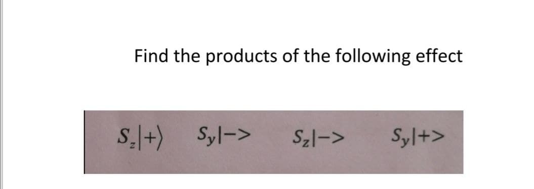 Find the products of the following effect
S+) Syl->
(+|'s
<-l's
Syl+>
