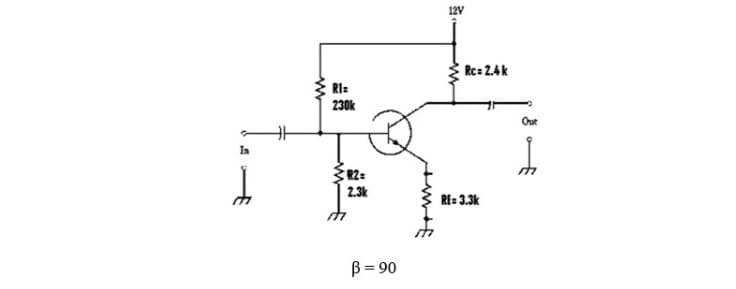 12V
Rc= 2.4k
RI:
230k
Out
la
R2 =
2.3k
RE= 3.3k
B= 90
