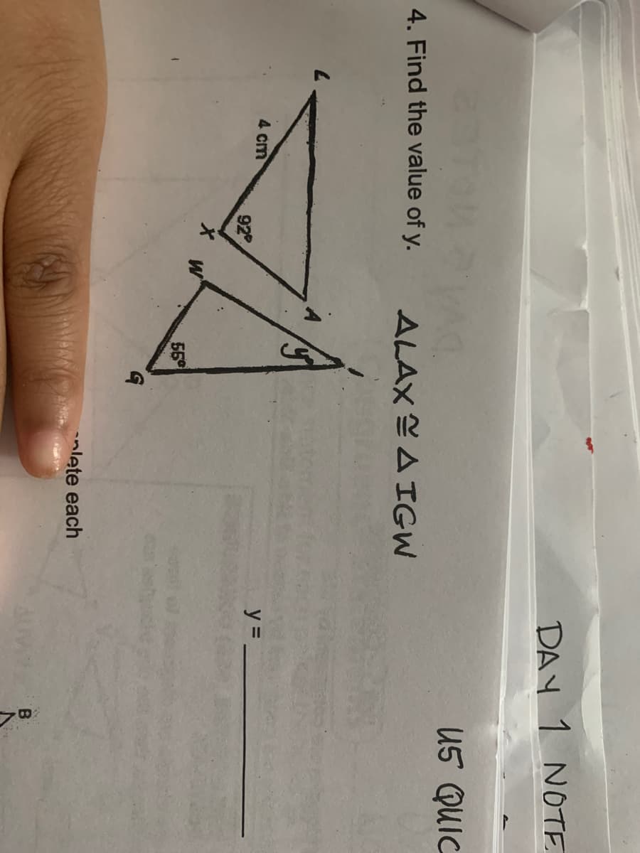 DA Y 1 NOTE
U5 QUIC
4. Find the value of y.
ALAX A IGW
4 cm
y =.
92
56
nlete each
B.
