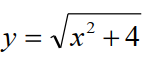 _y = Vx? +4
2
y = Vx² +4
