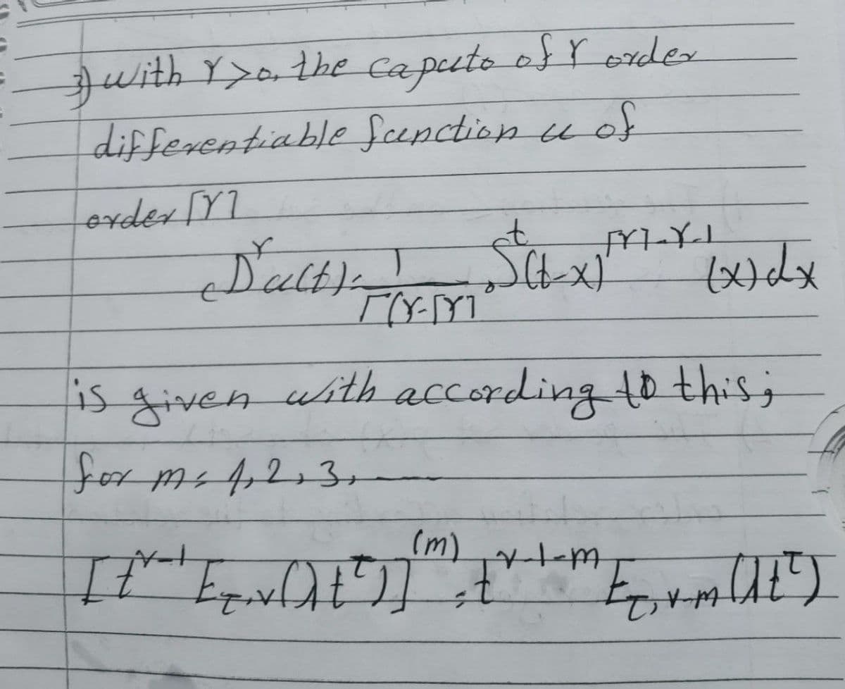 jwith Y>o the ca pecto of r coder
differentiable Scenction u of
exder [Y1
t.
Daltle!
is given uith according to this;
fox ms4,2- 3+
(m) m
