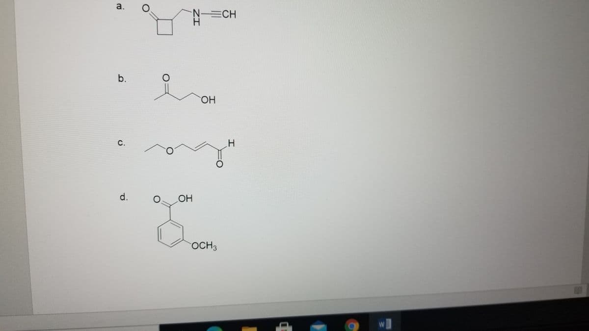 a.
=CH
OH
C.
H.
d.
HO
OCH3
W.
工
b.
