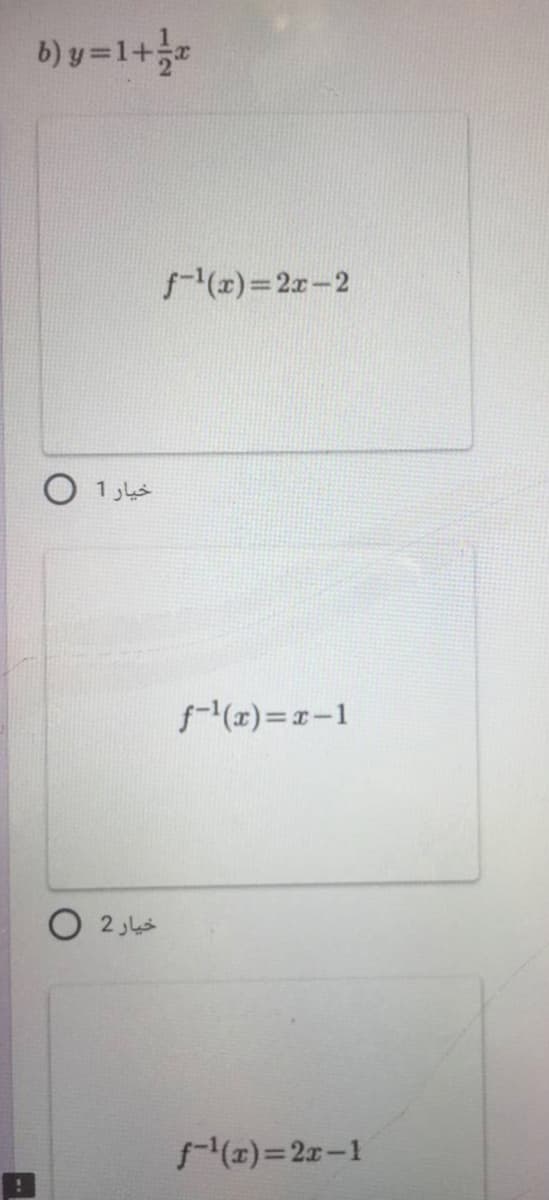 b) y =1+
f-(x)=2x-2
O 14s
f-(2)=-1
O 2 4s
(1)=2x-1
