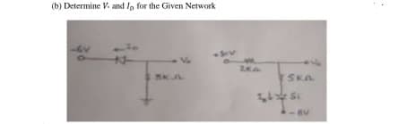 (b) Determine V. and In for the Given Network
SKA
