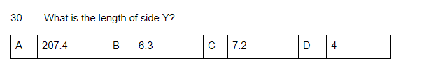 30.
What is the length of side Y?
A
207.4
B
6.3
7.2
D
4
