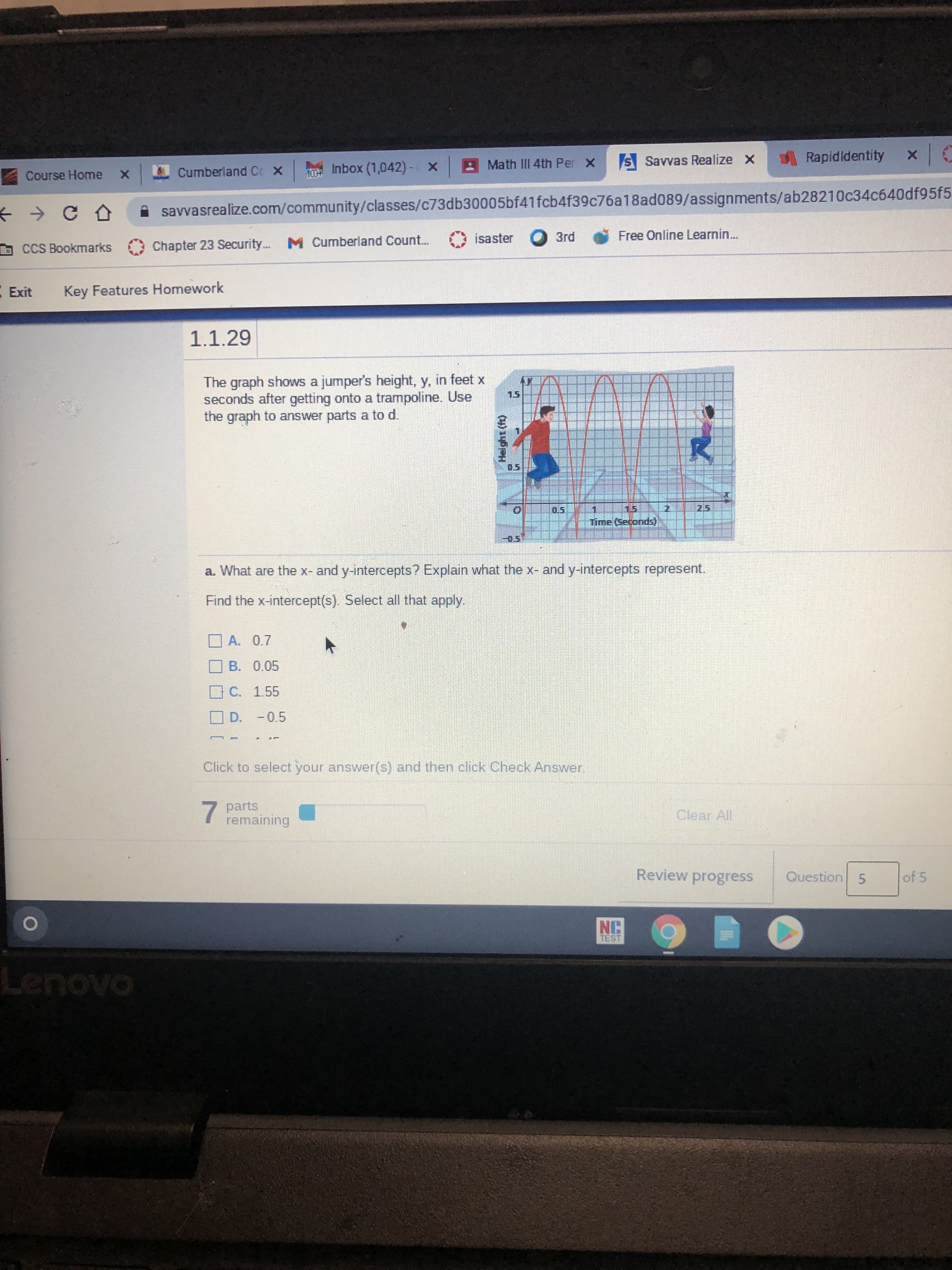 The graph shows a jumper's height, y, in feet x
seconds after getting onto a trampoline. Use
the graph to answer parts a to d.
15
0.5
15
Time (Seconds)
0.5
2.5
a. What are the x- and y-intercepts? Explain what the x- and y-intercepts represent.
Find the x-intercept(s). Select all that apply.
Height (ft)
