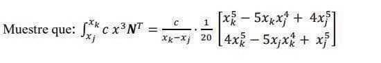 [x - 5xxx} + 4x]
Muestre que: *cx³NT
| 4x-5x;x+ x}
別
Xk-Xj 20
