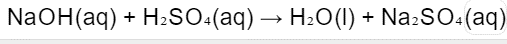 NaOH(aq) + H2S0.(aq) → H2O(1) + Na:SO:(aq)
