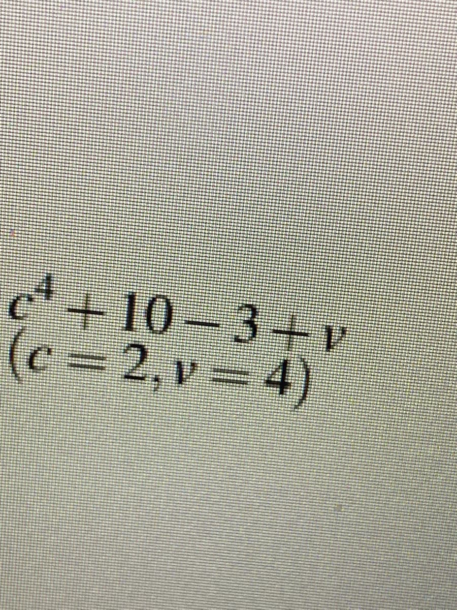 +10-3+v
(c 2, v= 4)
=D2,v
