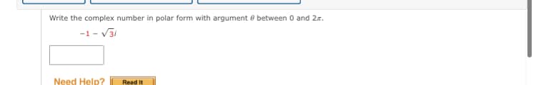 Write the complex number in polar form with argument between 0 and 2.
-1-√√31
Need Help?
Read It