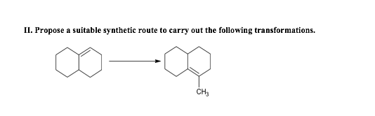 II. Propose a suitable synthetic route to carry out the following transformations.
