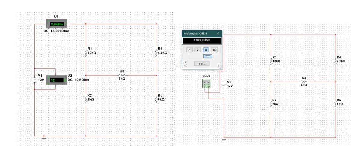 U1
2.448m
DC 1e-0090hm
Multimeter-XMM1
4.901 KOhm
R1
10kQ
R4
$4.0ko
R1
10KQ
R4
4.0kQ
Set..
R3
V1
U2
DC 10MOHM
XMM1
12V
5kQ
R3
12
V1
12V
:T
+ -
|오 오!
5kQ
R2
R5
6kQ
2kQ
[R2
R5
>6kQ
2kQ
