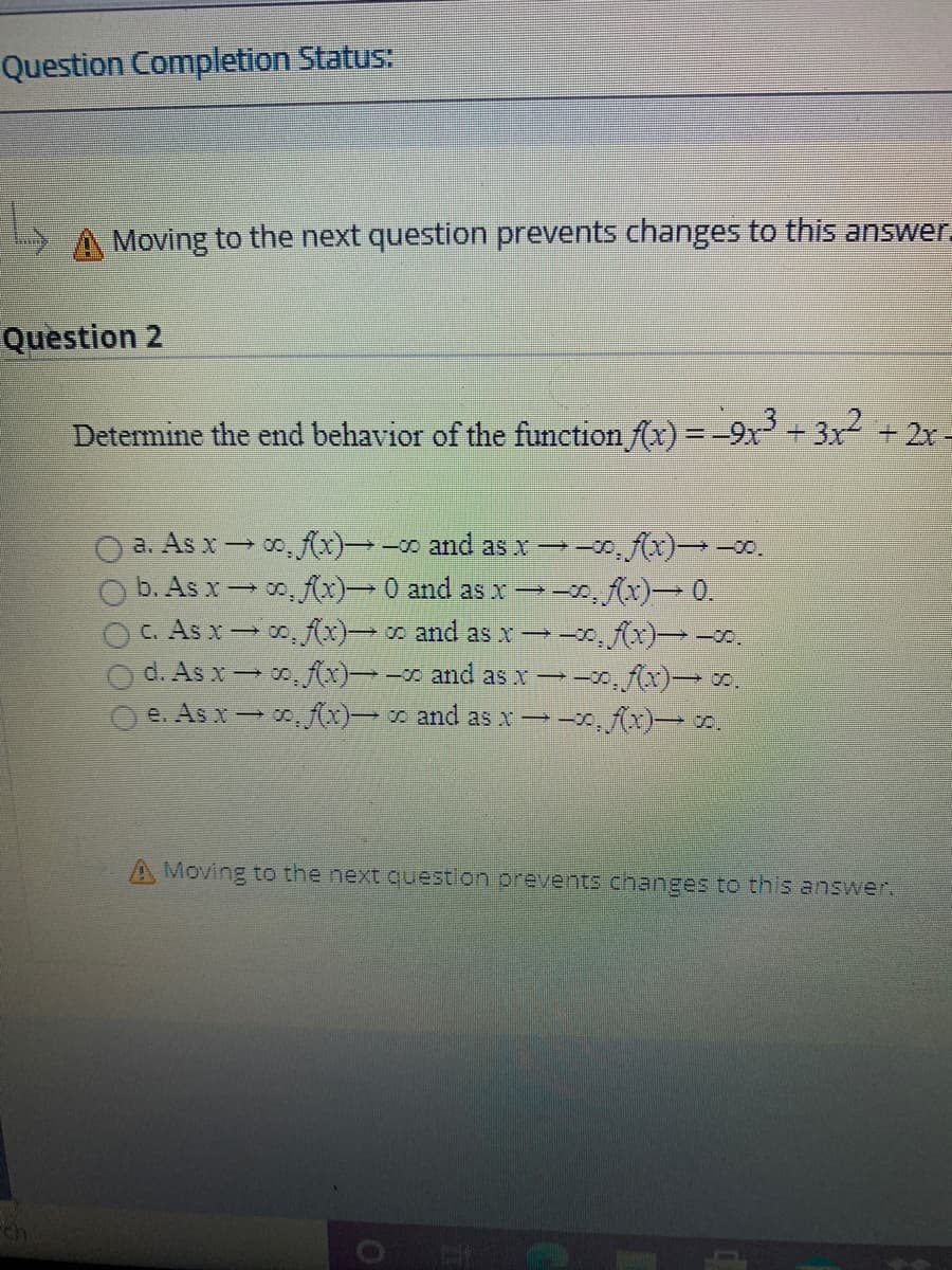 Determine the end behavior of the function fx) = -9x+3x +2x
