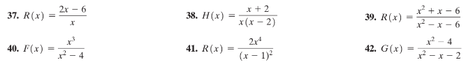 2х — 6
x + 2
x² + x - 6
37. R(x)
38. H(х)
39. R(x)
х(х — 2)
x2 - x - 6
2.r
x? - 4
40. F(х) 3
41. R(x)
42. G(x)
=
4
(x – 1)2
x2 - x - 2
