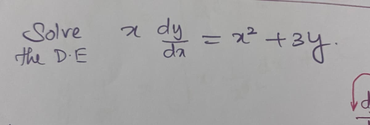 Solve
the D.E
dy
da
+34.
