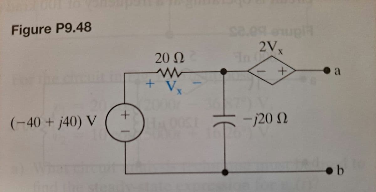 Figure P9.48
2V
In
20 N
a
+ V,
(-40 + j40) V
-j20 N
HE
