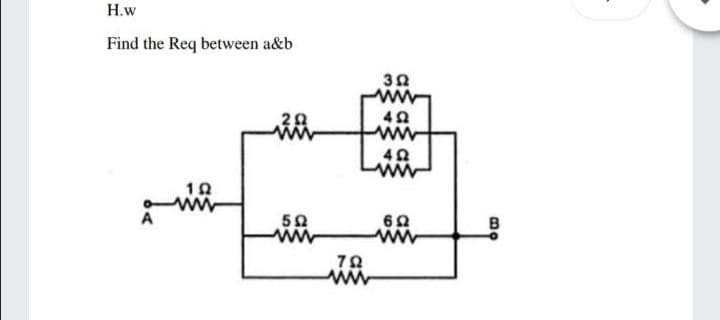 Н.w
Find the Req between a&b
ww
ww
ww
в
ww
