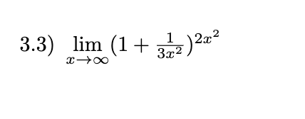 3.3) lim (1+
3x2
